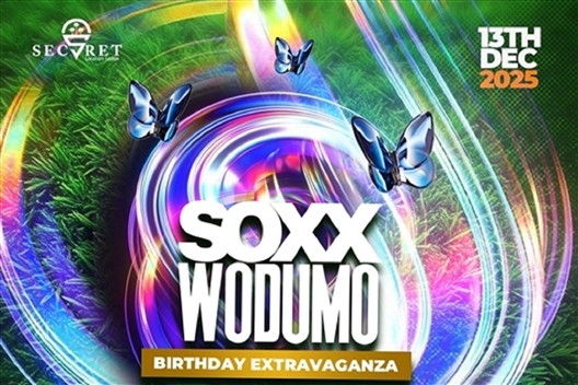 Soxx Wodumo Birthday Extravaganza